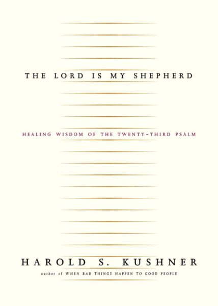 The Lord Is My Shepherd: Healing Wisdom of the Twenty-third Psalm cover