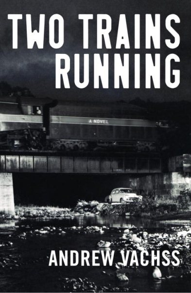 Two Trains Running: A Novel cover