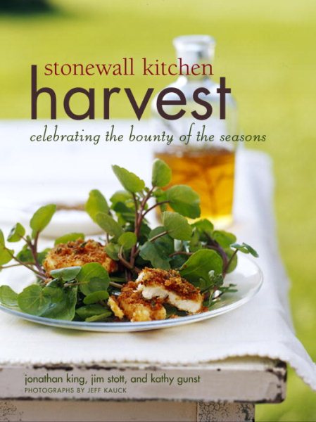 Stonewall Kitchen Harvest: Celebrating the Bounty of the Seasons cover