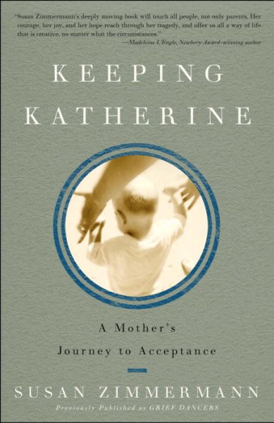 Keeping Katherine: A Mother's Journey to Acceptance cover