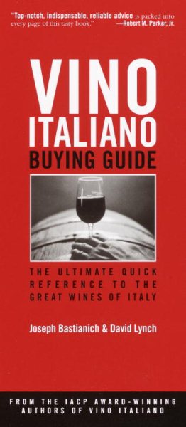 Vino Italiano Buying Guide: The Ultimate Quick Reference to the Great Wines of Italy cover