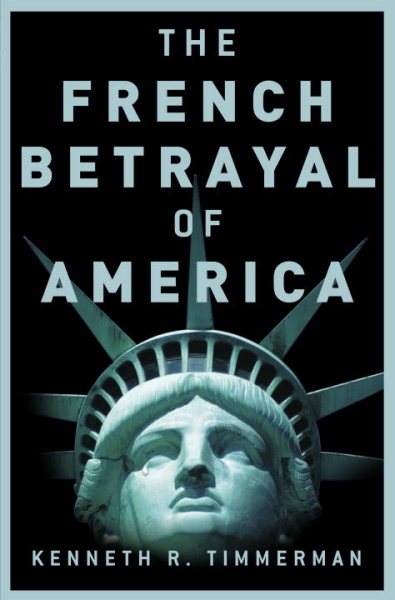 The French Betrayal of America cover