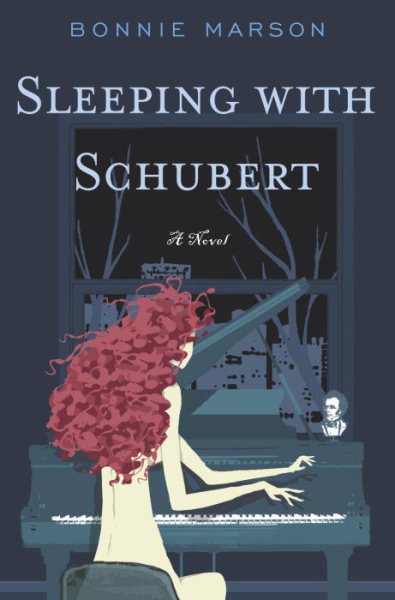 Sleeping with Schubert: A Novel