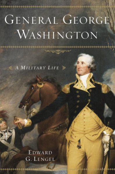 General George Washington: A Military Life cover
