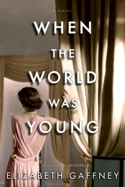 When the World Was Young: A Novel cover