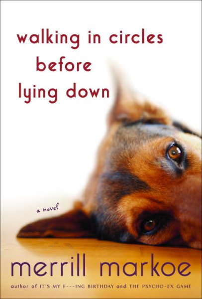 Walking in Circles Before Lying Down: A Novel cover