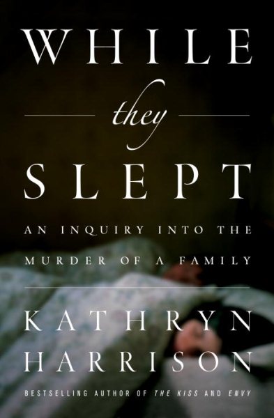 While They Slept: An Inquiry into the Murder of a Family cover