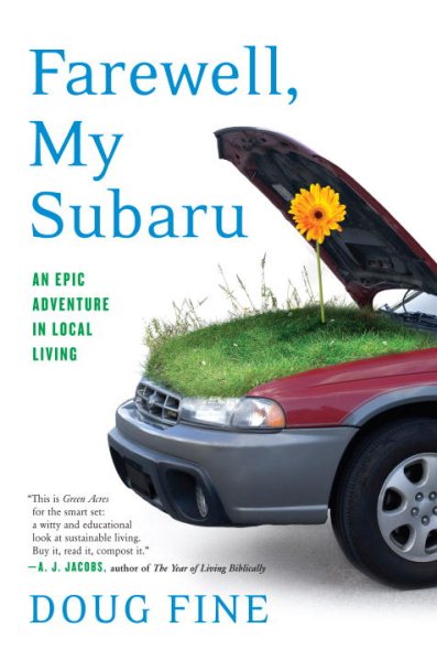Farewell, My Subaru: An Epic Adventure in Local Living cover