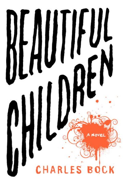 Beautiful Children: A Novel cover