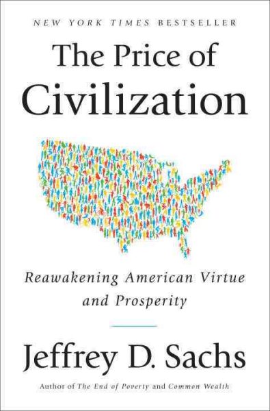 The Price of Civilization: Reawakening American Virtue and Prosperity