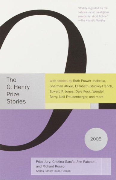 O. Henry Prize Stories 2005 (The O. Henry Prize Collection)