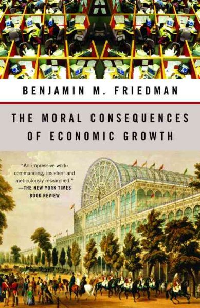 The Moral Consequences of Economic Growth cover