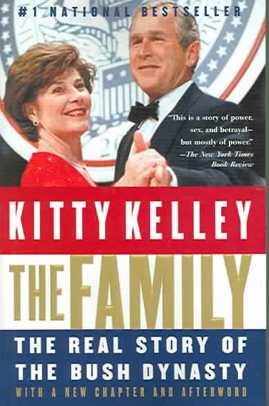The Family: The Real Story of the Bush Dynasty cover