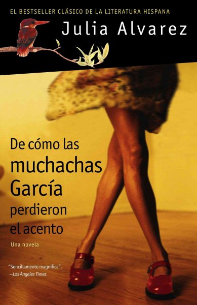De cómo las muchachas García perdieron el acento (Spanish Edition) cover