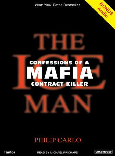 The Ice Man: Confessions of a Mafia Contract Killer cover