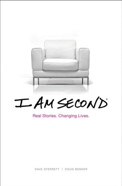 I Am Second: Real Stories. Changing Lives. cover