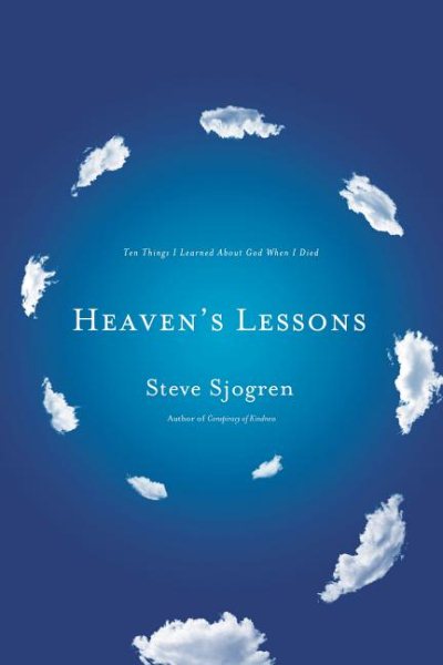 Heaven's Lessons: Ten Things I Learned About God When I Died cover