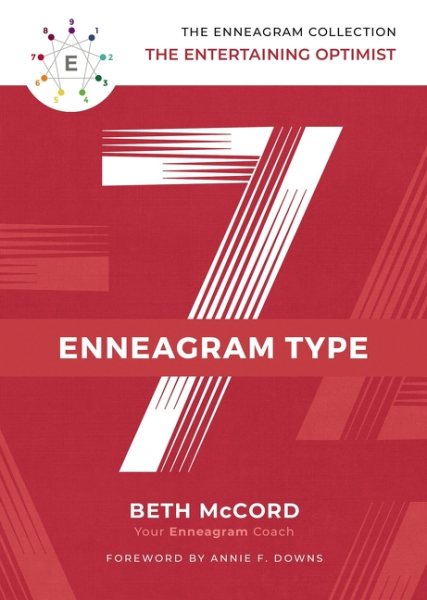 The Enneagram Type 7: The Entertaining Optimist (The Enneagram Collection)