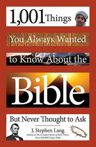 1,001 Things You Always Wanted to Know About the Bible but Neve Thought to Ask (1999-05-04) cover