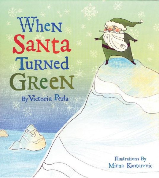 When Santa Turned Green cover