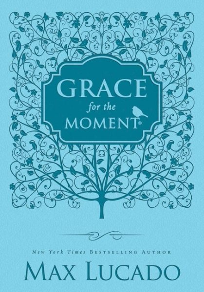 Grace for the Moment Volume I, Blue Leathersoft: Inspirational Thoughts for Each Day of the Year (1) cover