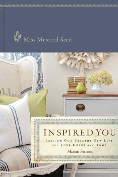 Inspired You: Breathing New Life into Your Heart and Home cover