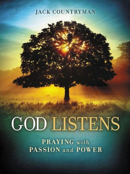 God Listens: Praying with Passion and Power cover
