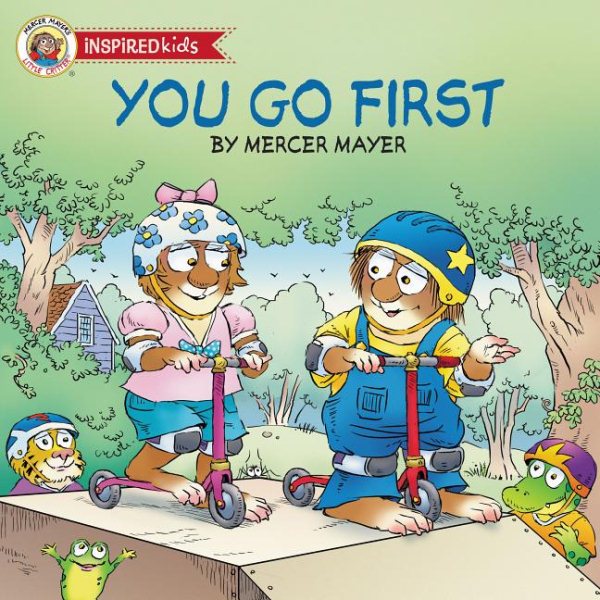 You Go First (Little Critter Inspired Kids) cover