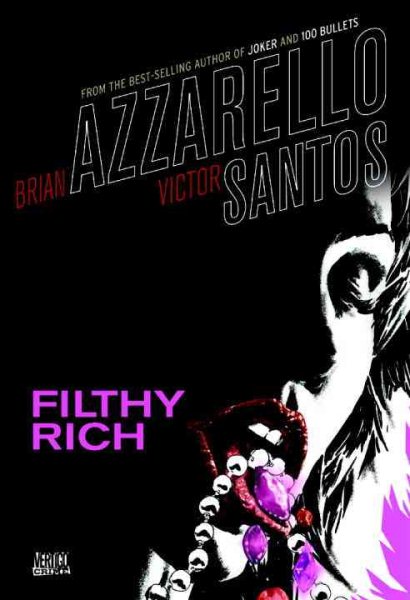 Filthy Rich (Vertigo Crime) cover