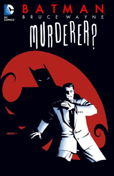Batman: Bruce Wayne - Murderer? (New Edition) cover