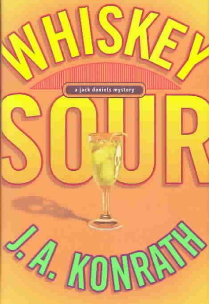 Whiskey Sour (Jack Daniels Mysteries) cover
