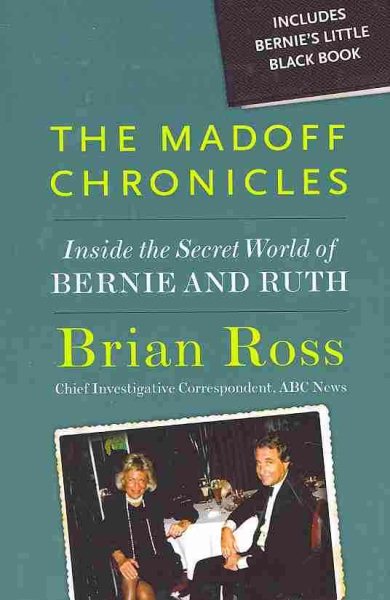 The Madoff Chronicles: Inside the Secret World of Bernie and Ruth cover