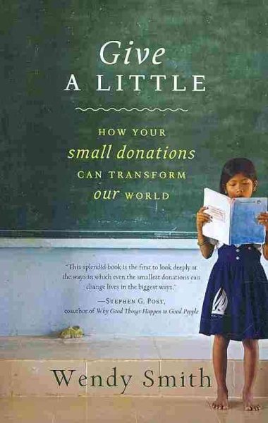 Give a Little: How Your Small Donations Can Transform Our World