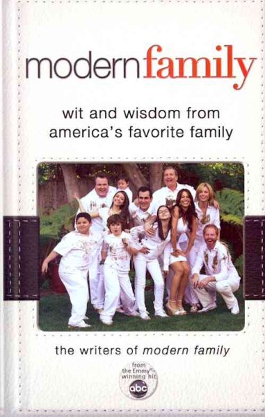 Modern Family: Wit and Wisdom from America's Favorite Family cover