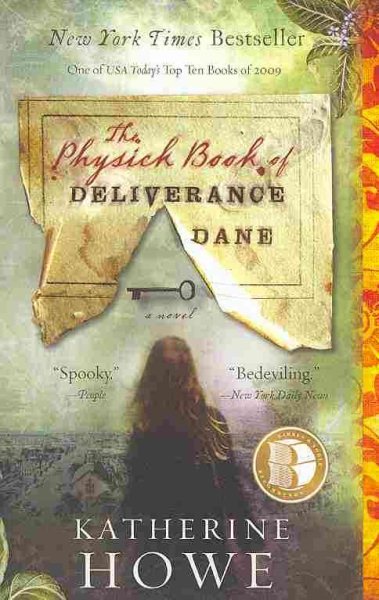 The Physick Book of Deliverance Dane (B&N Recommends Edition)