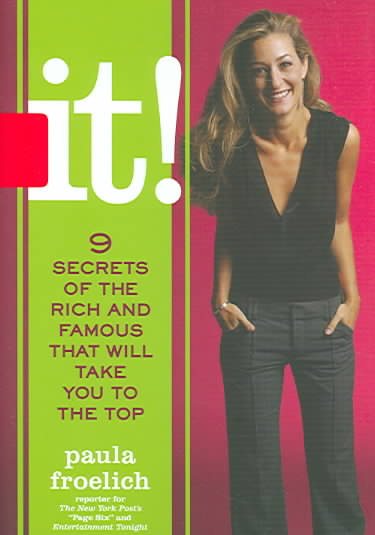 It!: Nine Secrets of the Rich and Famous That Will Take You to the Top cover