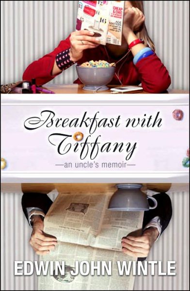 Breakfast with Tiffany: An Uncle's Memoir cover