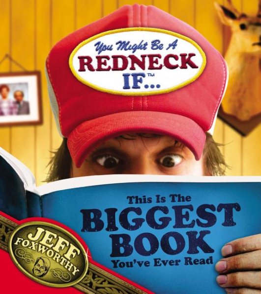 You Might Be A Redneck If ... This Is The Biggest Book You’ve Ever Read cover