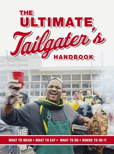 The Ultimate Tailgater's Guide (Interactive Blvd. Book) cover