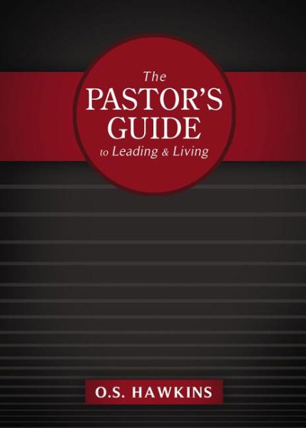 The Pastor's Guide to Leading and Living cover