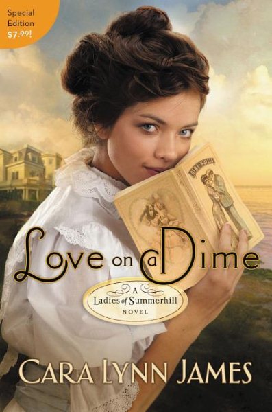 Love on a Dime: Value Edition (A Ladies of Summerhill Novel)