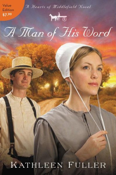 A Man of His Word (A Hearts of Middlefield Novel) cover