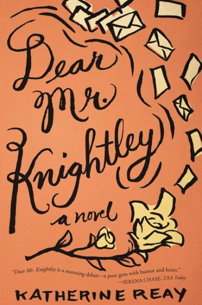 Dear Mr. Knightley: A Novel cover