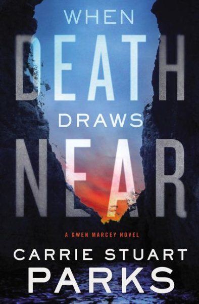 When Death Draws Near (A Gwen Marcey Novel) cover