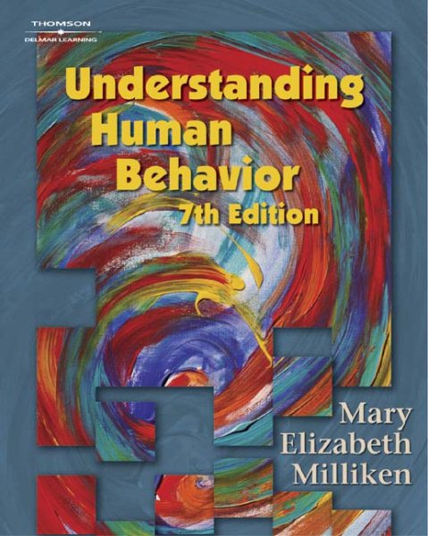 Understanding Human Behavior (Milliken, Understanding Human Behavior)