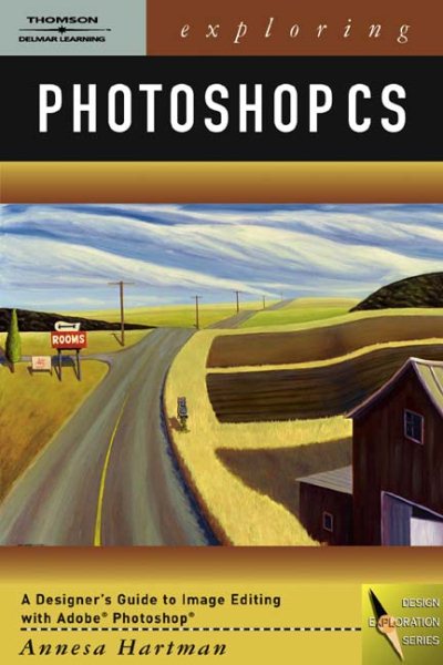 Exploring Photoshop CS (Design Exploration Series) cover