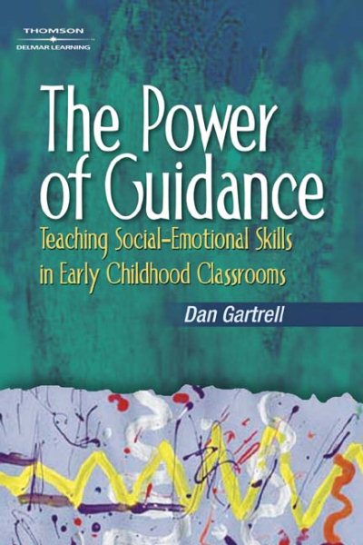 The Power of Guidance: Teaching Social-Emotional Skills in Early Childhood Classrooms cover