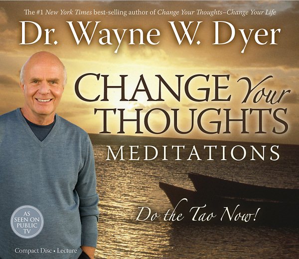Change Your Thoughts Meditation CD: Do the Tao Now! cover