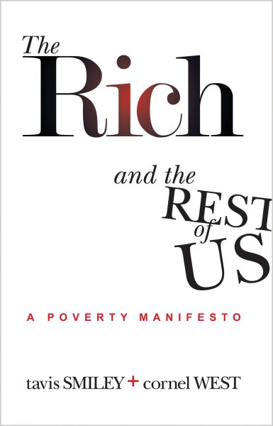 The Rich And The Rest Of Us: A Poverty Manifesto cover