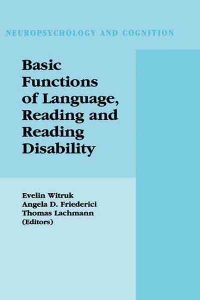 Basic Functions of Language, Reading and Reading Disability (Neuropsychology and Cognition) cover